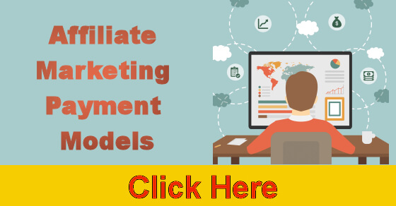 Affiliate Marketing Payment Models