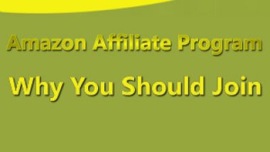 Amazon Affiliate Program - Why You Should Join