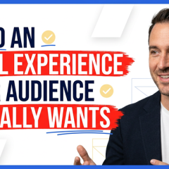 Build an Email Experience Your Audience Actually Wants