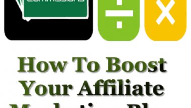 How To Boost Your Affiliate Marketing Blog Income